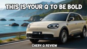 Chery Q Review: This Is Your Q To Be Bold Chery Q